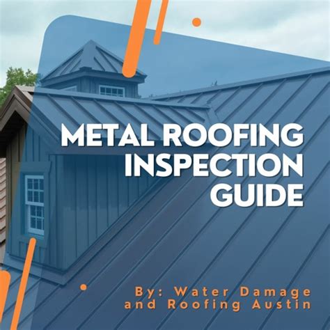 hevi metal house inspection|Metal Roof Inspection Guide .